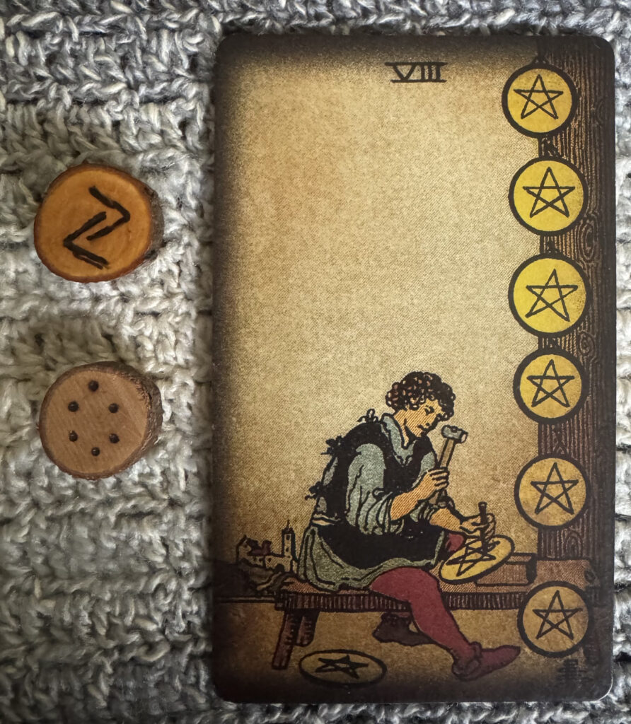 Runes: Jera, Carcer
Card: 8 of Pentacles