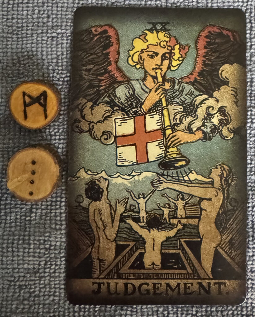 Runes: Mannaz, Via
Card: Judgment